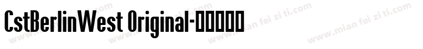 CstBerlinWest Original字体转换
